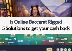 is online baccarat rigged 5 solutions to get your cash back
