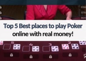 top 5 best places to play poker online with real money