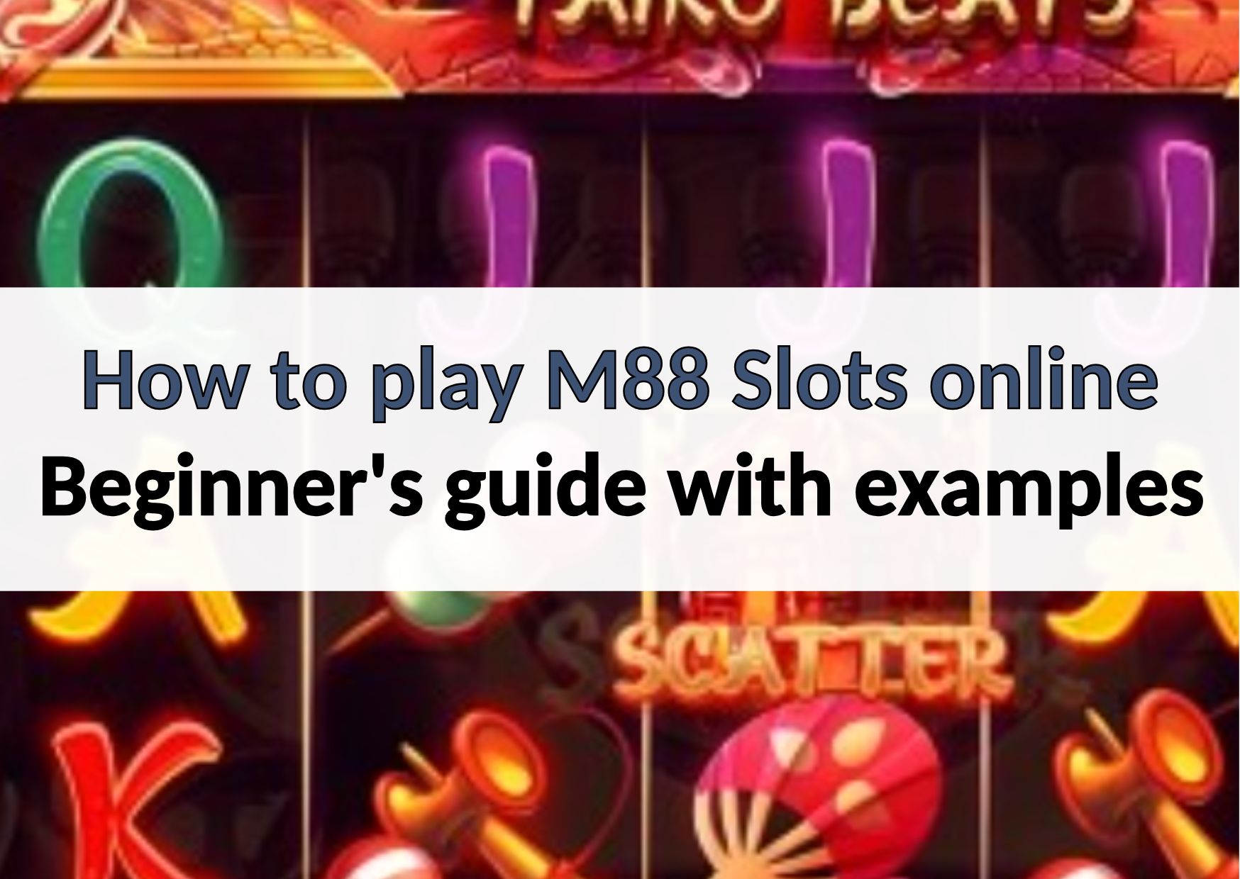 how to play m88 slot online (1)