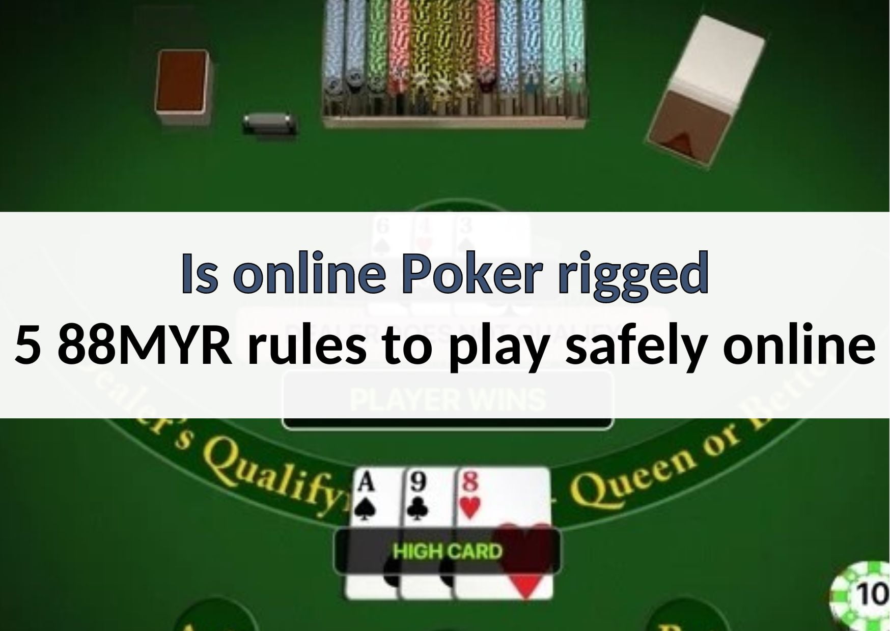 Is online Poker rigged 5 88MYR rules to play safely online (1)