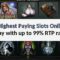 7 Highest Paying Slots Online – Play with up to 99% RTP rate