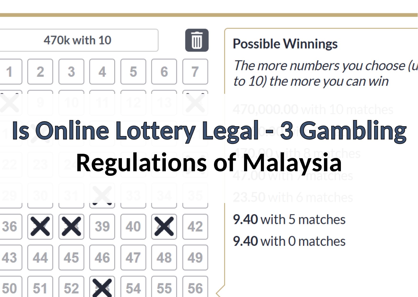 Is Online Lottery Legal - 3 Gambling Regulations of Malaysia