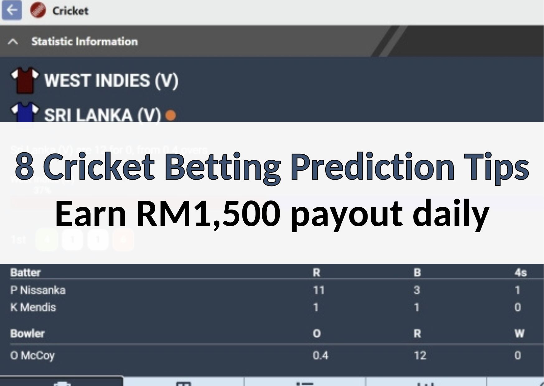 8 Cricket Betting Prediction Tips - Earn RM1,500 payout daily