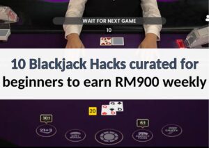 10 blackjack hacks 88myr