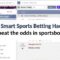 10 Smart Sports Betting Hacks to beat the odds in sportsbooks