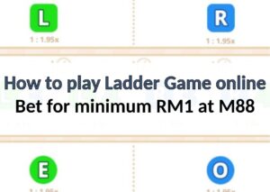 How to play Ladder Game online - Bet for minimum RM1 at M88 how to play ladder game online