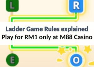 Ladder Game Rules explained - Play for RM1 only at M88 Casino ladder game rules 88myr