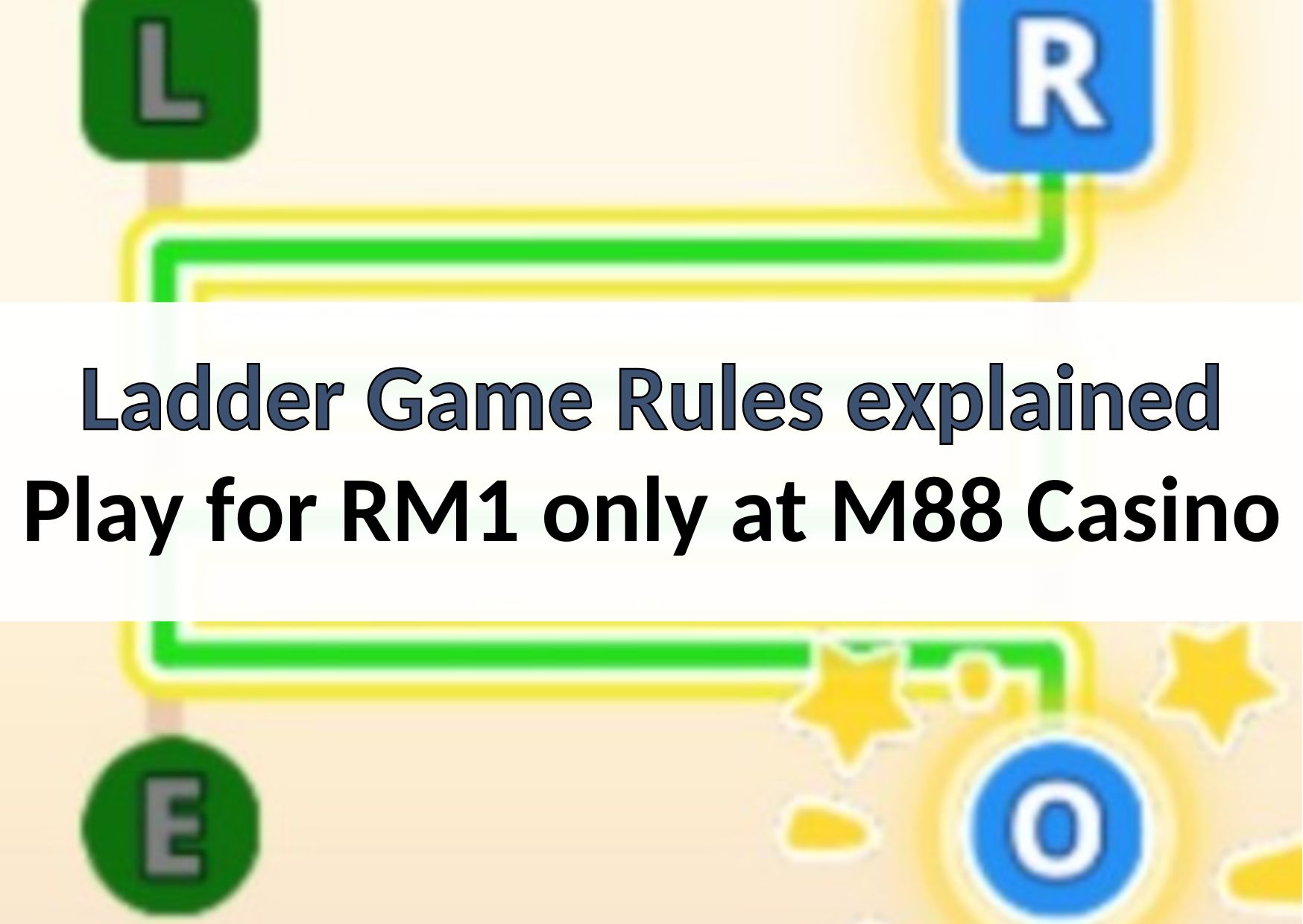 ladder game rules 88myr