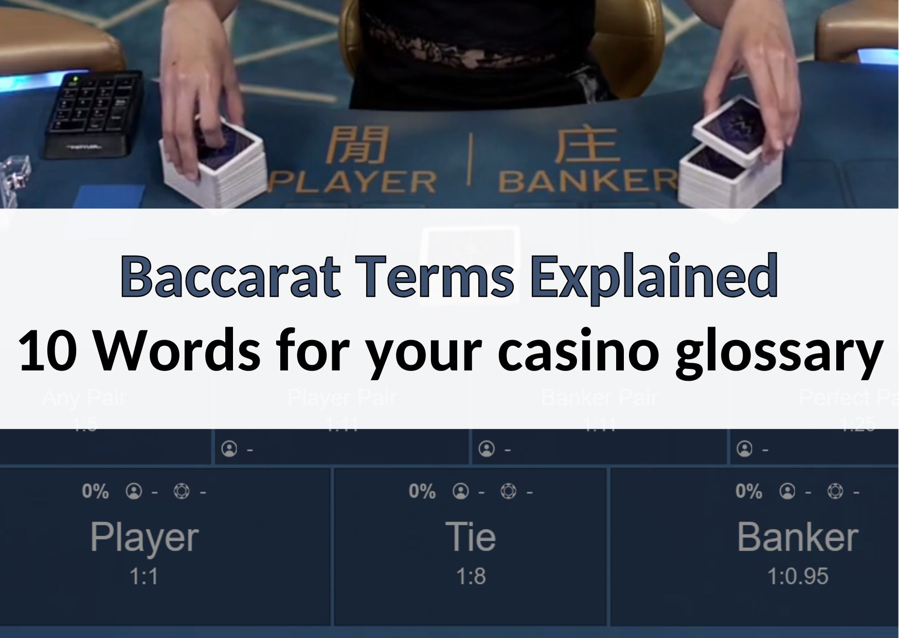 baccarat terms explained