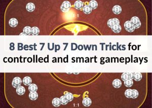 7 up 7 down tricks