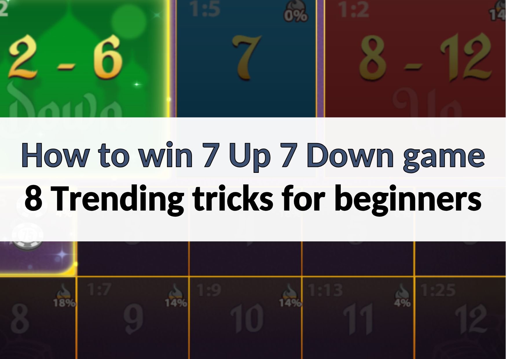 88myr how to win 7 up 7 down game