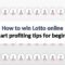 How to win Lotto online: 8 Smart profiting tips for beginners