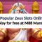 5 Popular Zeus Slots Online to play for free at M88 Mansion