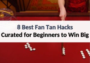 8 best fan tan hack strategies