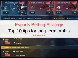 Esports Betting Strategy - Top 10 tips for long-term profits