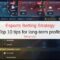 Esports Betting Strategy – Top 10 tips for long-term profits