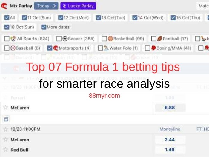 Top 07 Formula 1 betting tips for smarter race analysis